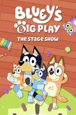Watch Bluey\'s Big Play M4uhd