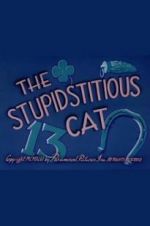 Watch The Stupidstitious Cat M4uhd