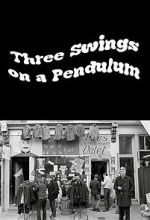 Watch Three Swings on a Pendulum (TV Special 1967) M4uhd