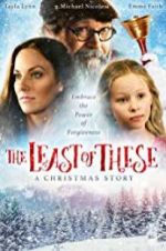 Watch The Least of These- A Christmas Story M4uhd