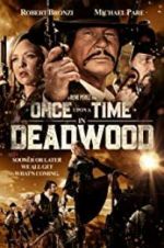 Watch Once Upon a Time in Deadwood M4uhd