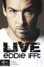 Watch Eddie Ifft Live M4uhd