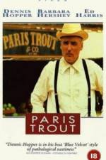 Watch Paris Trout M4uhd