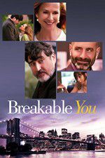 Watch Breakable You M4uhd