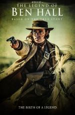 Watch The Legend of Ben Hall M4uhd
