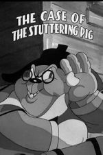 Watch The Case of the Stuttering Pig (Short 1937) M4uhd