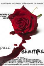 Watch Pain Is Beautiful M4uhd