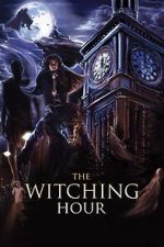 Watch The Witching Hour M4uhd