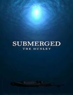 Watch Submerged: The Hunley M4uhd