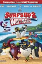 Watch Surf\'s Up 2: WaveMania M4uhd
