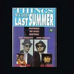 Watch Things We Did Last Summer M4uhd