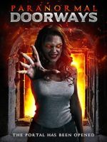 Watch Paranormal Doorways M4uhd