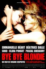 Watch Bye Bye Blondie M4uhd