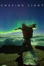 Watch Chasing Light M4uhd
