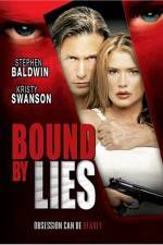 Watch Bound by Lies M4uhd