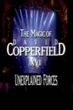 Watch The Magic of David Copperfield XVI Unexplained Forces M4uhd