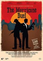 Watch The Most Dangerous Concert Ever: The Morricone Duel M4uhd