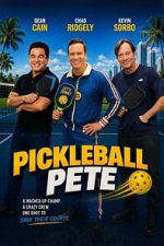 Watch Pickleball Pete M4uhd