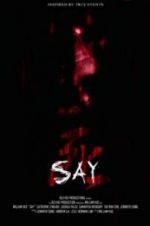 Watch Say M4uhd