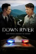 Watch Down River M4uhd