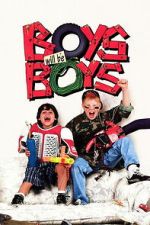 Watch Boys Will Be Boys M4uhd