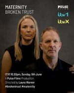Watch Maternity: Broken Trust M4uhd
