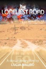 Watch The Loneliest Road M4uhd