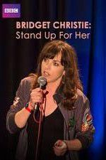 Watch Bridget Christie Stand Up for Her M4uhd