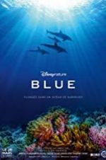 Watch Disneynature Blue M4uhd