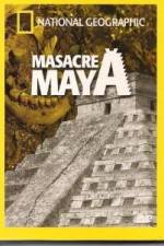 Watch National Geographic Royal Maya Massacre M4uhd