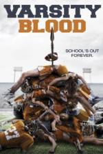 Watch Varsity Blood M4uhd