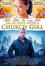 Watch I\'m in Love with a Church Girl M4uhd