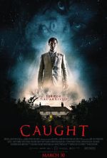Watch Caught M4uhd