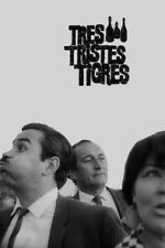 Watch Three Sad Tigers M4uhd