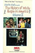 Watch The History of White People in America: Volume II M4uhd