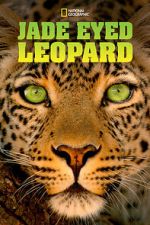 Watch Jade Eyed Leopard M4uhd