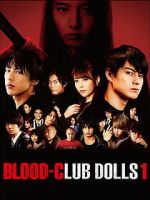 Watch Blood-Club Dolls 1 M4uhd