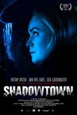 Watch Shadowtown M4uhd