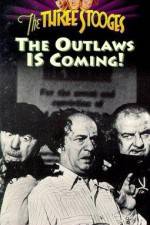 Watch The Outlaws Is Coming M4uhd
