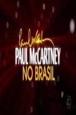 Watch Paul McCartney Paul in Brazil M4uhd