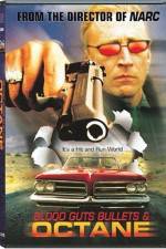 Watch Blood Guts Bullets and Octane M4uhd