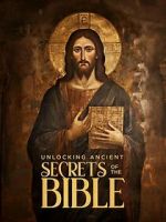 Watch Unlocking Ancient Secrets Of the Bible M4uhd