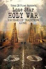 Watch Lone Star Holy War M4uhd