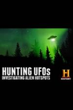 Watch Hunting UFOs: Investigating Alien Hotspots M4uhd