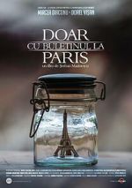 Watch Doar cu buletinul la Paris M4uhd