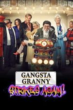 Watch Gangsta Granny Strikes Again M4uhd