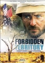 Watch Forbidden Territory: Stanley\'s Search for Livingstone M4uhd