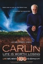 Watch George Carlin: Life Is Worth Losing M4uhd