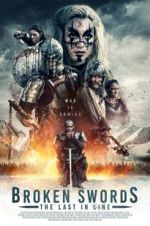 Watch Broken Swords: The Last in Line M4uhd
