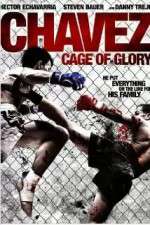 Watch Chavez Cage of Glory M4uhd